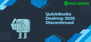 QuickBooks Desktop 2020 Discontinued