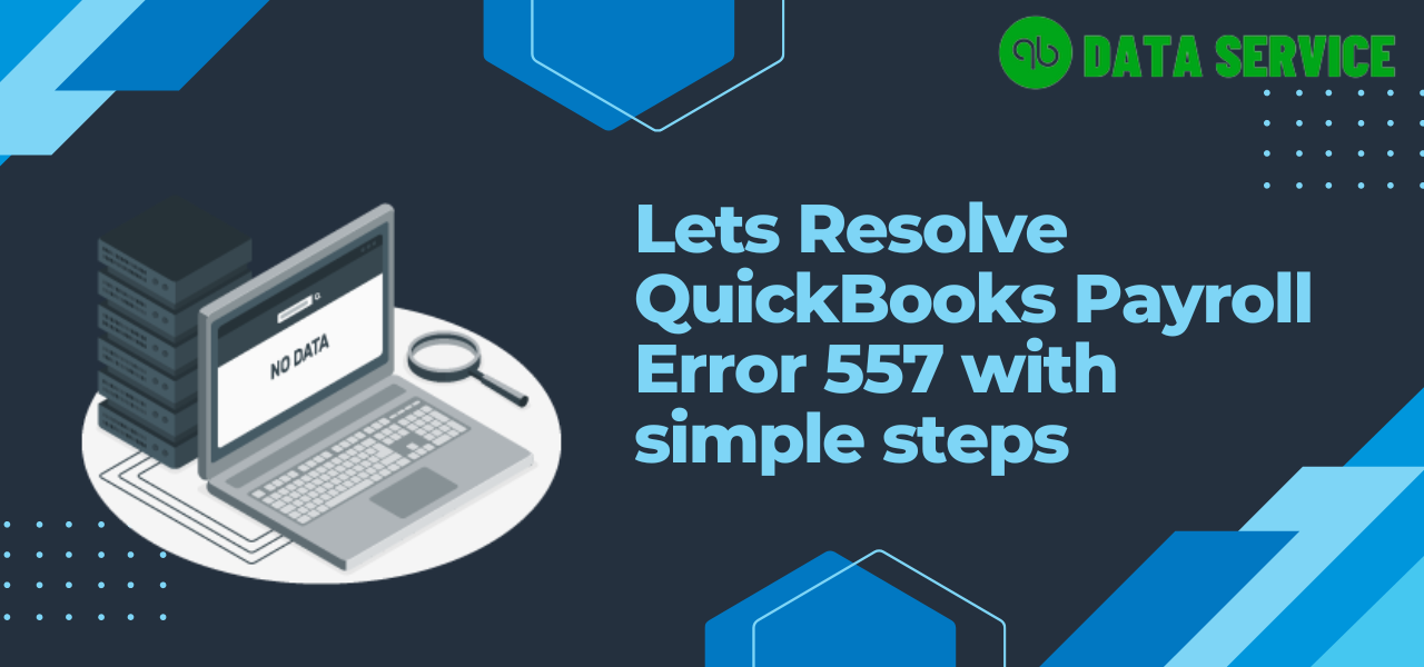 Understanding and Resolving QuickBooks Error 557