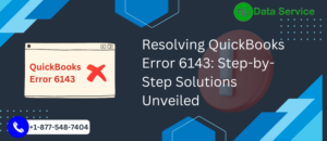 Resolving QuickBooks Error 6143