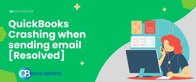QuickBooks Crashing when sending email