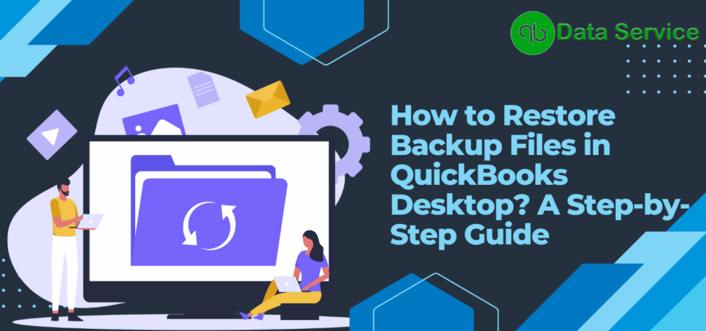 Restore QuickBooks Backup