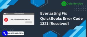 Everlasting Fix QuickBooks Error 1321 [Resolved]