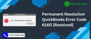 Permanent Resolution QuickBooks Error 6160 [Resolved]