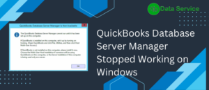 QuickBooks Database server manager stopped working