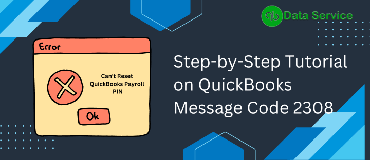 QuickBooks Message Code 2308