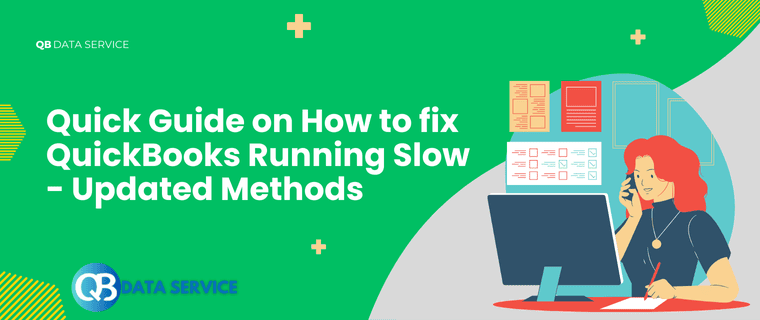 QuickBooks Running Very Slow