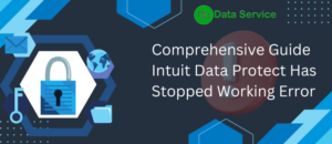 Intuit Data Protect Has Stopped Working