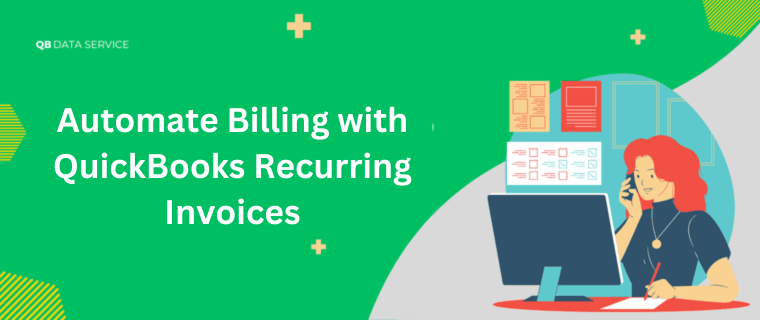 QuickBooks Recurring Invoices